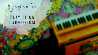 WAYANTEE | Harmonium Chord Sheet | How to Use the Sheet