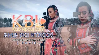 Siab poj ntxoog - Melina Vang (Cover by Kab Npauj Laim Yaj)