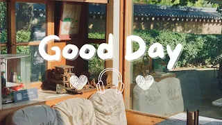 Good Day Playlist 💛🌈🌞Music playlist make you feel positive and happy☺️ Morning songs
