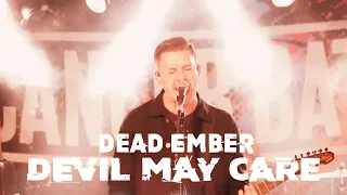 Devil May Care -  Dead Ember - Tour w/ Cancerbats & Underside