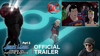 JUSTICE LEAGUE: Crisis On Infinite Earths Part 3 | Official Trailer Reaction