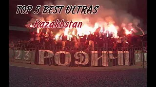 TOP 5 best ultras Kazakhstan