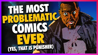 Let's Talk About the Top 10 Most Controversial Comics of All Time