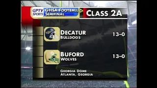 GHSA 2A Semifinal: Buford vs. Decatur - Dec. 13, 2003