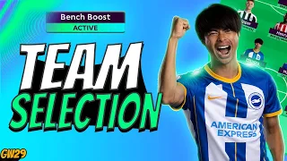 FPL DGW29 TEAM SELECTION - BENCH BOOST ACTIVE - fantasy premier leauge