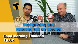 Dual Pricing and Reduced tax on Alcohol | GMT | Episode 92