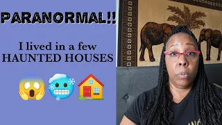 The Paranormal!! I Grew Up In A Few Haunted Houses Storytime!!