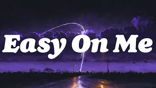 Adele - Easy On Me (Lyrics)