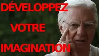 [FR] Développez votre imagination (Bob Proctor en Français)