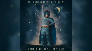 The Chainsmokers & Coldplay - Something Just Like This (HQ FLAC)