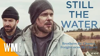 Still The Water | Full Drama Movie | Ry Barrett, Colin Prince | WORLD MOVIE CENTRAL