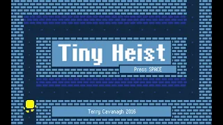 Tiny Heist - Im Not The Best Theif