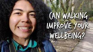Can walking improve your wellbeing? | Mental Health Awareness Week