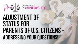 AOS FOR PARENTS OF US CITIZENS | MORE HELPFUL TIPS | YOUR QUESTIONS | ADVANCE PAROLE | 2022