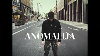 DANIJEL MITROVIC - ANOMALIJA ( OFFICIAL VIDEO )