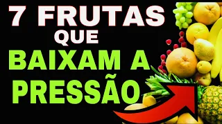 7 Melhores FRUTAS para BAIXAR a PRESSÃO ALTA (Hipertensão)