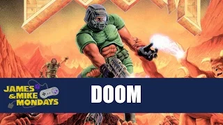 DOOM: Knee Deep in the Dead - James & Mike Mondays