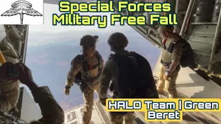 HALO Teams = BEST Teams: Special Forces Military Free Fall explained | Green Beret