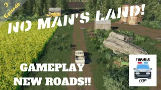 A New Road?! - No Man's Land Gameplay Episode 3 - Farming Simulator 19