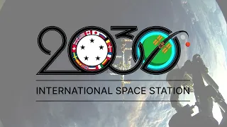 ISS 2030: NASA Extends Operation Of The International Space Station