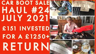 Car Boot Sale Haul #24 - July 2021. £151 invested for approx £1250+ return. What did I buy and WHY?