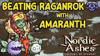 A Guide to Amaranth for Ragnarok 5 in Nordic Ashes