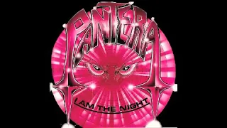 Pantera I Am The Night Full Album HD