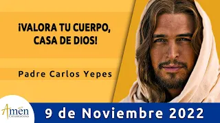Evangelio De Hoy Miercoles 9 Noviembre 2022 l Padre Carlos Yepes l Biblia l  Juan 2,13-22