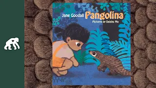 📚 Storytime with Dr. Jane - Pangolina by Jane Goodall