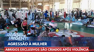 Porto Alegre terá mais três abrigos exclusivos para mulheres | Brasil Urgente