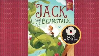 Jack and the Beanstalk (Classic Fairy Tales) - Daily Read Aloud