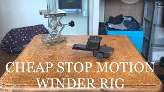 Stop-Motion Winder Rig: Build it for Cheap