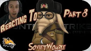 Reacting to SovietWomble Random CSGO Bullshittery part 8