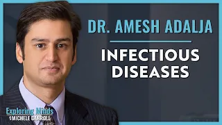 Dr. Amesh Adalja | Infectious Diseases