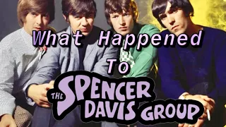 What Happened to The Spencer Davis Group?