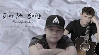 Dear Mr. Bully (Official Music Video)