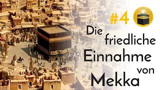 Das Ende der Götter: Wie Prophet Mohammed friedlich Mekka eroberte