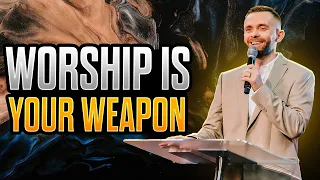 Worship Is Your Spiritual Weapon