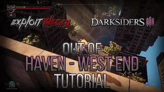 OUT OF HAVEN - WEST END GLITCH | Darksiders III | Tutorial