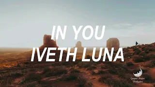 In You - Iveth Luna [Tradução]