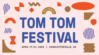 12th Annual Tom Tom Festival