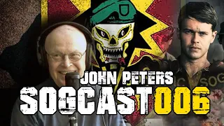 SOGCast 006: One Day in SOG, He Faced Death Three Times Without a Shot Fired. John E. Peters