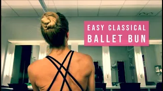 Easy Classical Ballet Bun | Sleek Ballet Fitness
