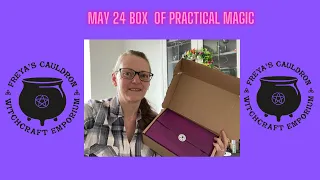 May 24 Box of Practical Magic unboxing