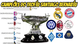 CAMPEÕES DO TROFÉU SANTIAGO BERNABÉU(1979-2018)