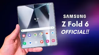 Samsung Galaxy Z Fold 6 - OFFICIAL CONFIRM!😍