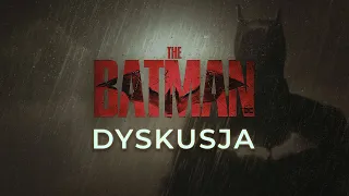 THE BATMAN. Dyskusja pogłębiona i pokręcona jak Riddler (ze SPOILERAMI)