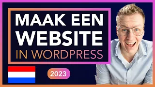 Hoe Maak Je Een Website 2023 | Nederlandse Tutorial 🇳🇱