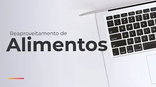 Telessaúde Goiás - Reaproveitamento de Alimentos.