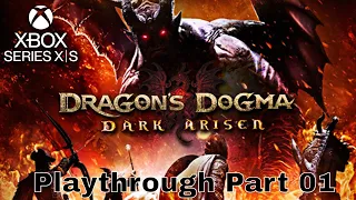 DRAGON'S DOGMA DARK ARISEN - (Xbox Series X) Gameplay Playthrough Part 01: No Commentary